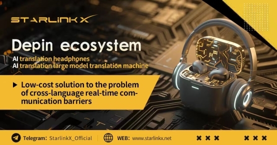 StarlinkX——开启可穿戴AI设备的Web3.0新范式