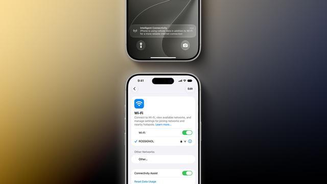 iOS 27 Wi‑Fi 设置新增“连接助理” 提供更顺滑的网络切换体验