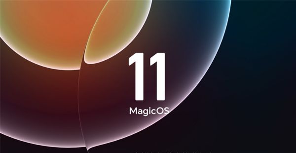 安卓首个液态玻璃 荣耀MagicOS 11超前点映推送：首批4款机型